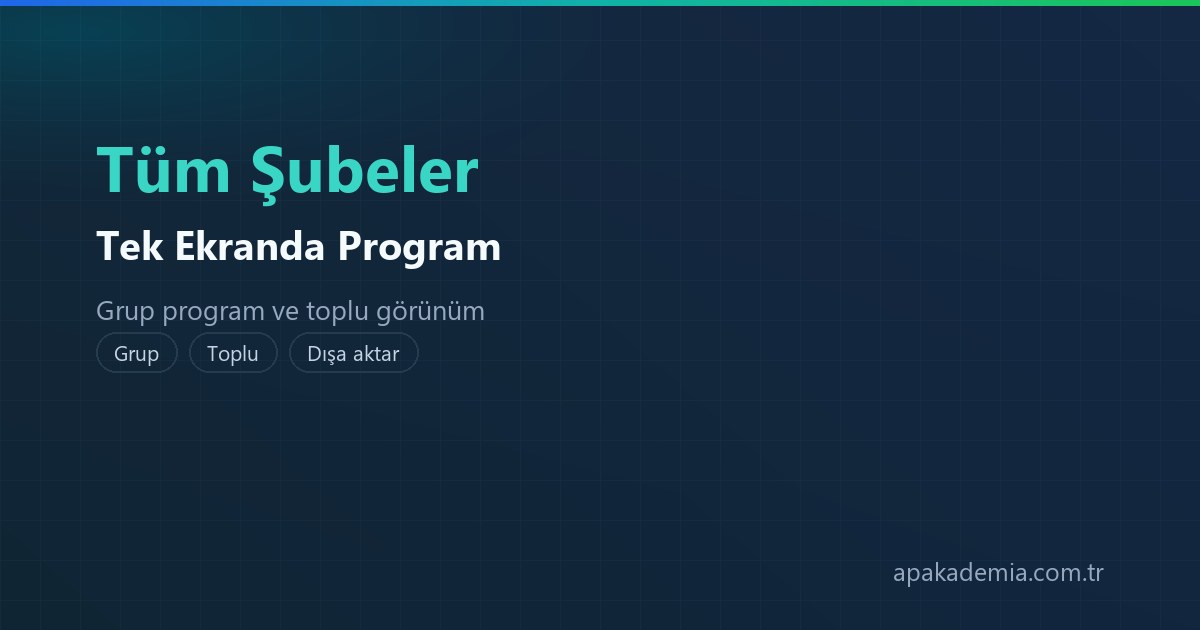 Çok şubeli kurumda tüm programlar tek ekranda